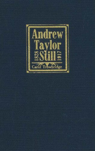 Andrew Taylor Still: 1828-1917 Science