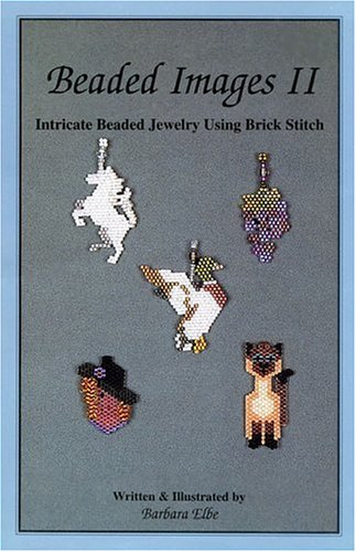 Beaded Images II: Intricate Beaded Jewelry Using Brick Stitch Hobbies & Crafts