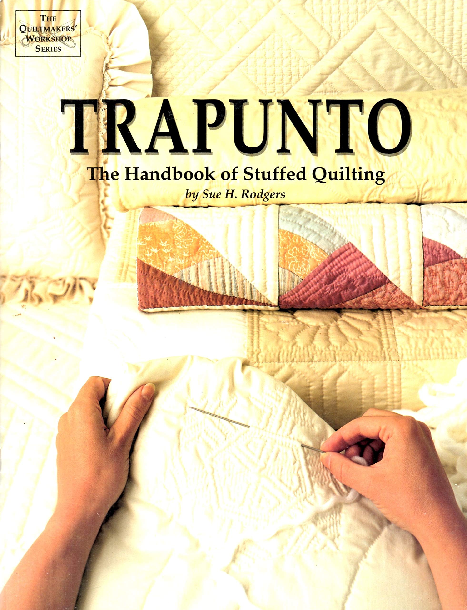 Trapunto Handbook of Stuffed Quilts book