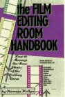 The Film Editing Room Handbook: How to Manage the Near Chaos of the Cutting Room Photography