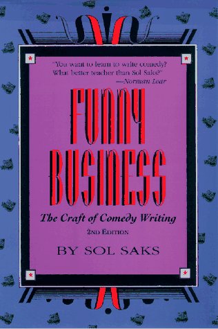 Funny Business: The Craft of Comedy Writing Fiction