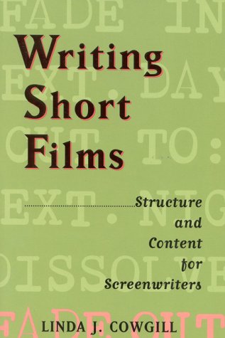 Writing Short Films: Structure and Content for Screenwriters Social Sciences