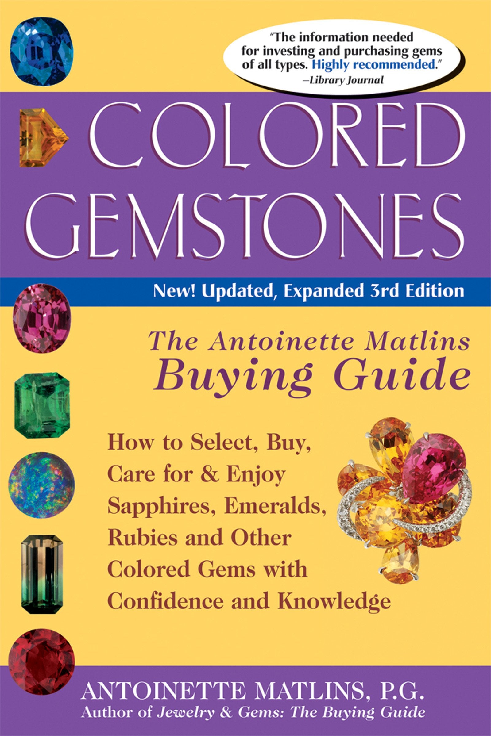 Colored Gemstones 3/E: The Antoinette Matlin's Buying Guide Social Sciences