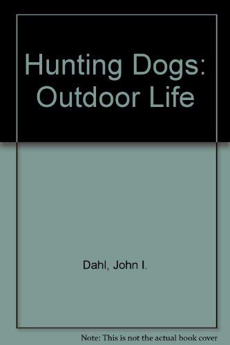 Hunting Dogs: Outdoor Life Books