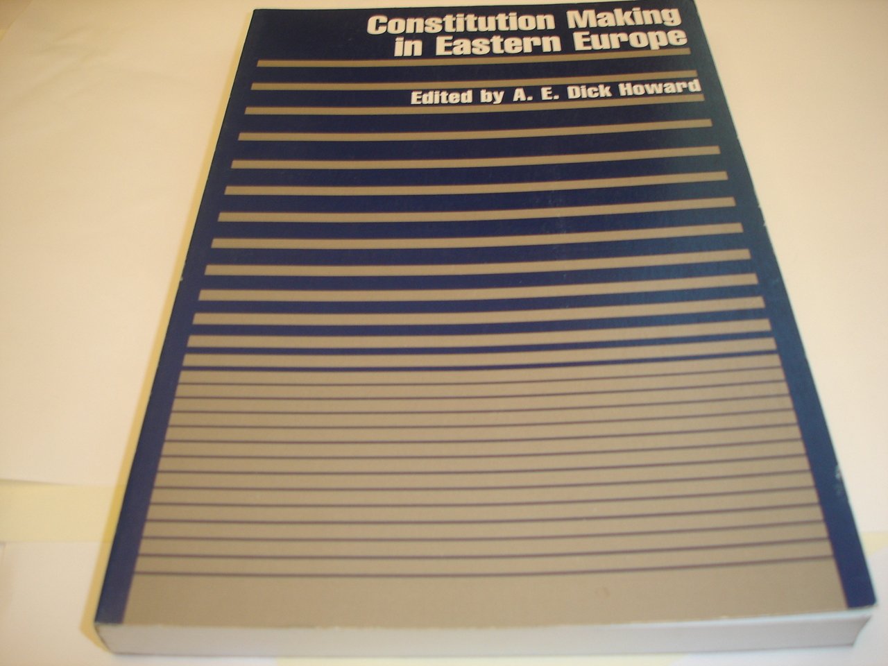 Constitution Making in Eastern Europe (Woodrow Wilson Center Special Studies) Law