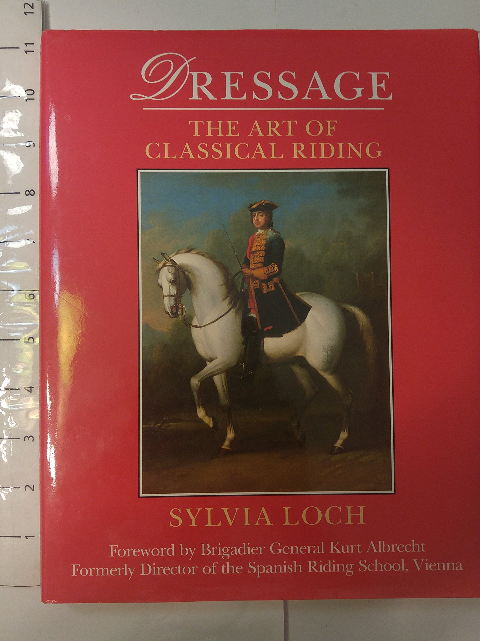 Dressage: The Art of Classical Riding Leisure & Fun