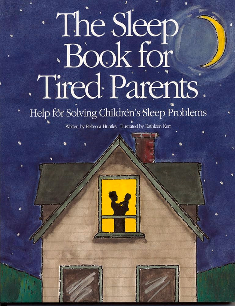 The Sleep Book for Tired Parents Psychology
