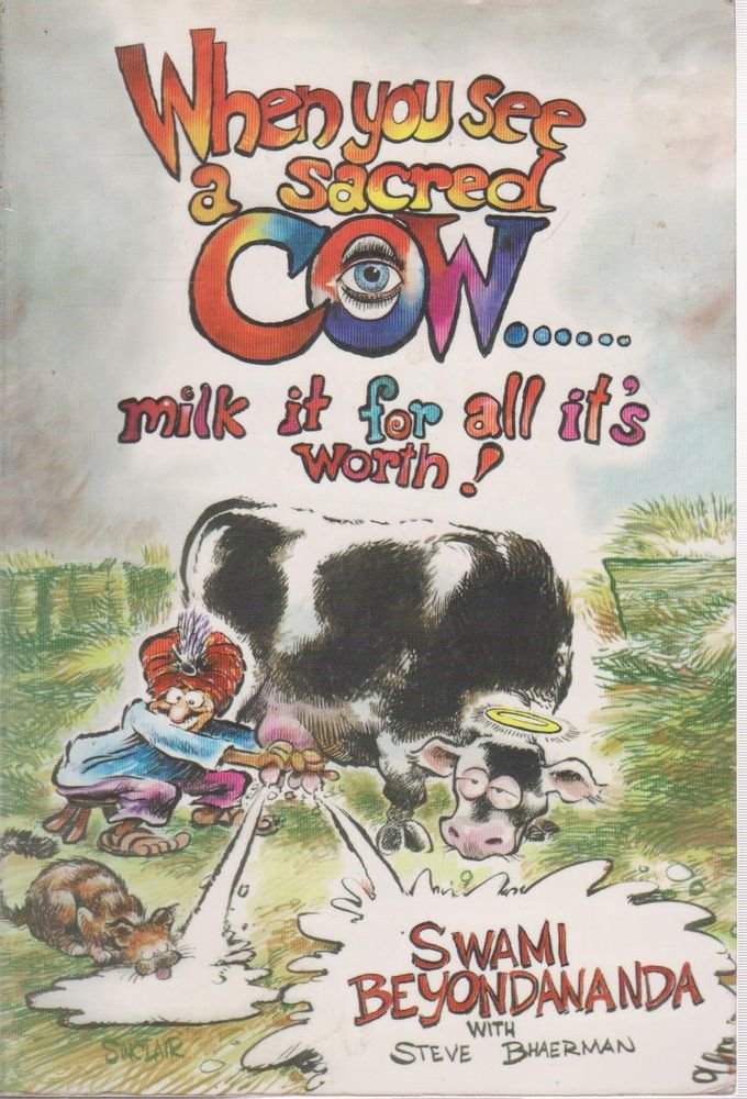 When You See a Sacred Cow... Milk It for All It's Worth book