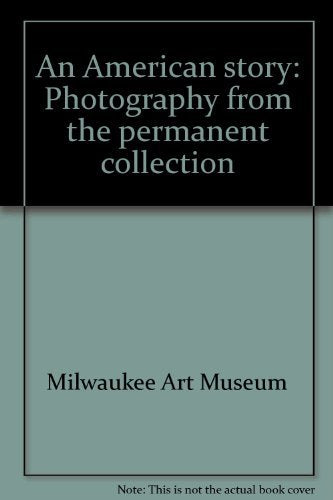 An American Story: Photography from the Permanent Collection book