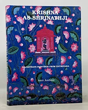Krishna As Shrinathji: Rajasthani Paintings from Nathdvara Film, Art & Culture