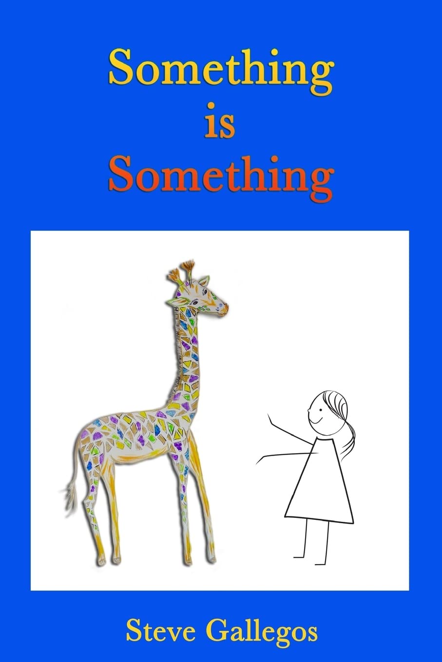 Something is Something (Stories for the Inner Child, Band 2) Contemporary literature