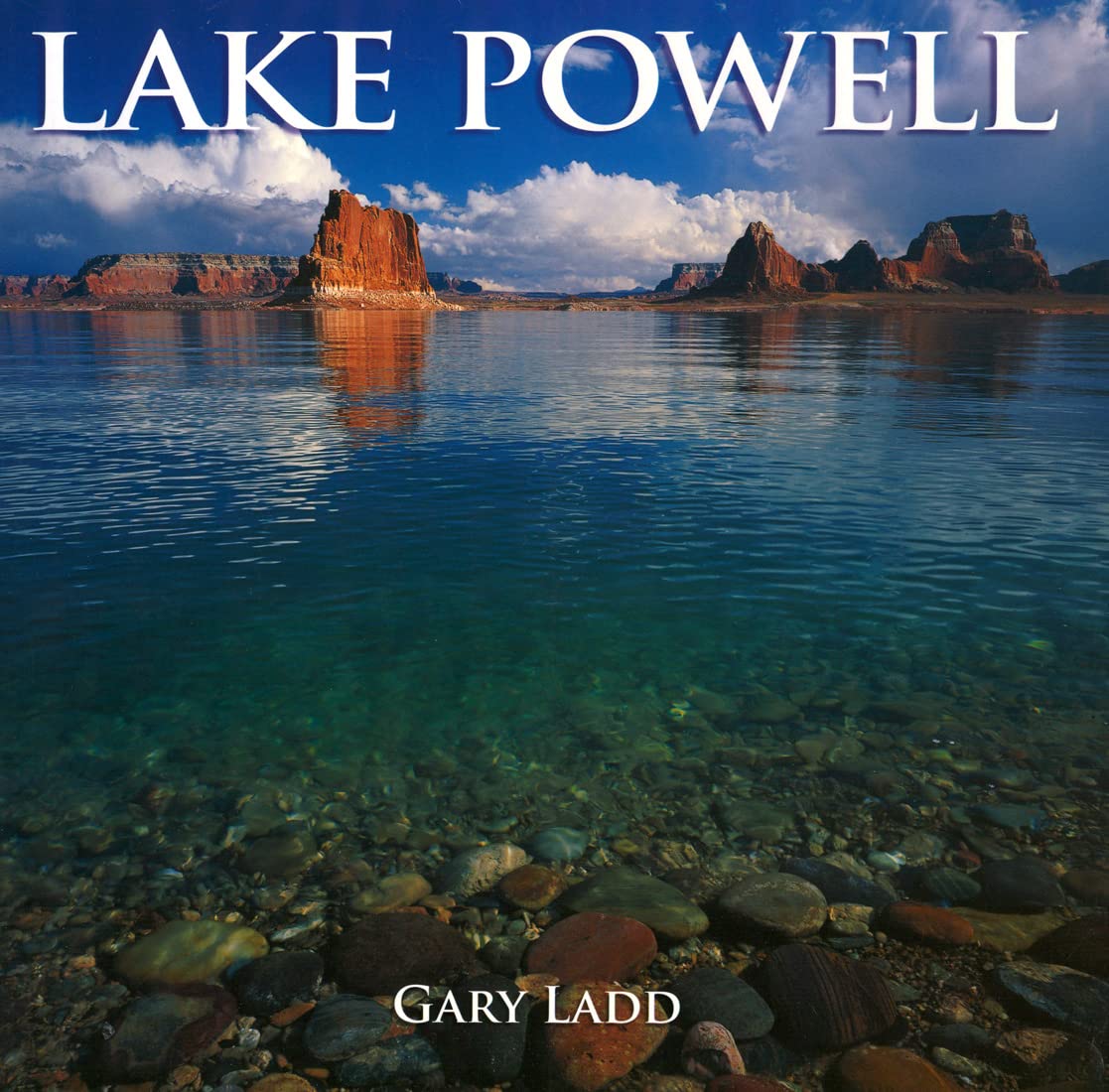 Lake Powell: A Photographic Essay of Glen Canyon National Recreation Area (Companion Press Series) Mathematics