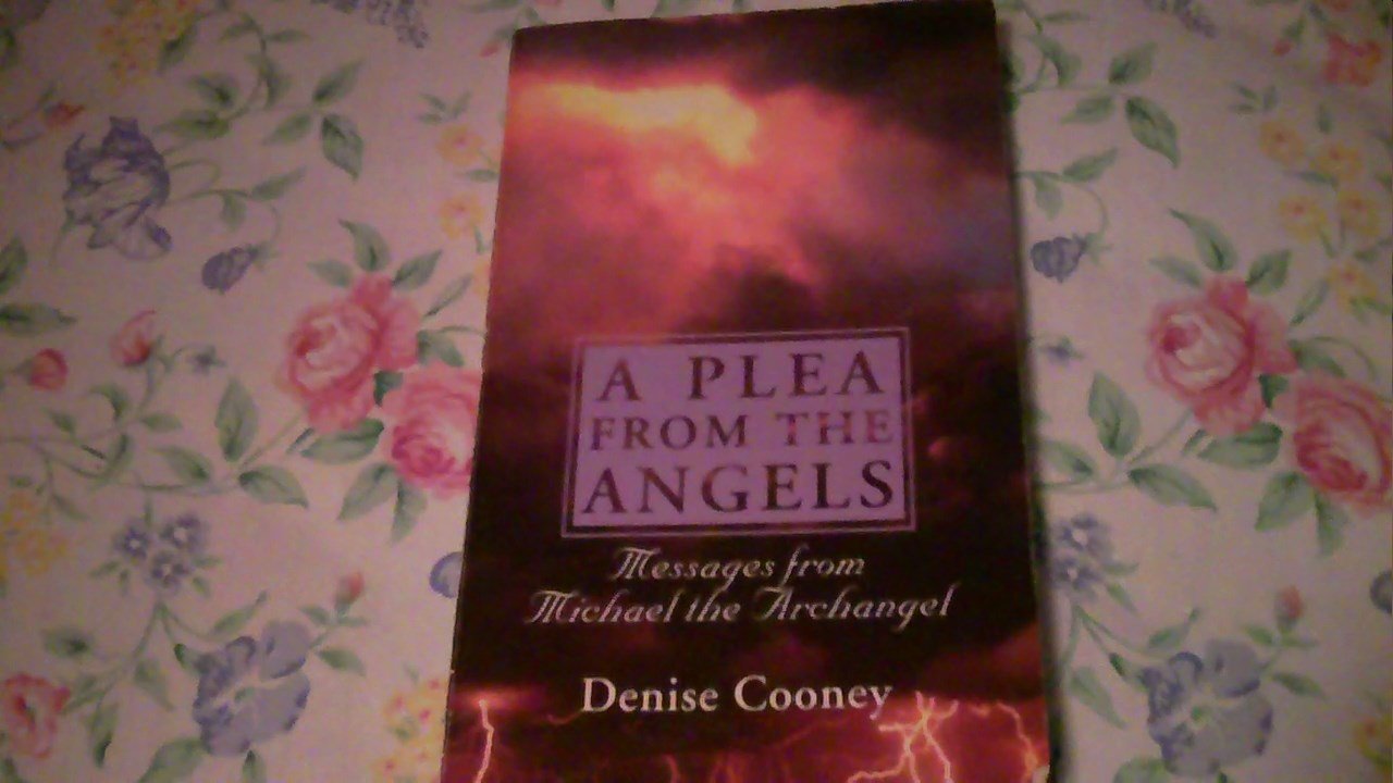 A Plea from the Angels: Messages from Michael the Archangel Religion & Esotericism
