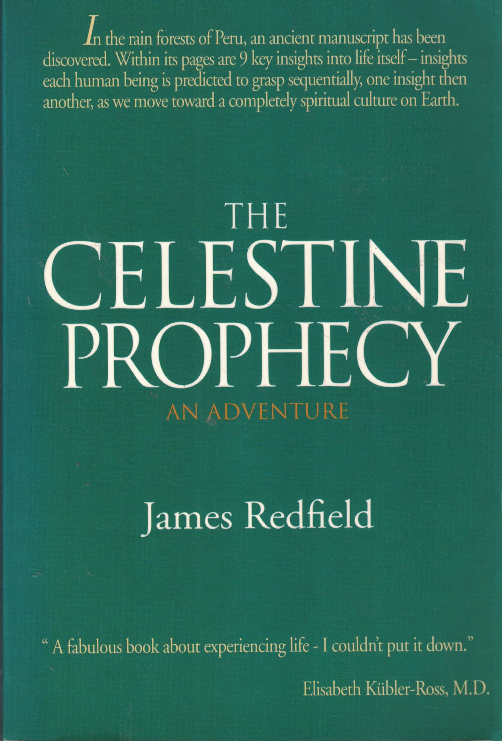 The celestine prophecy: An adventure Contemporary literature