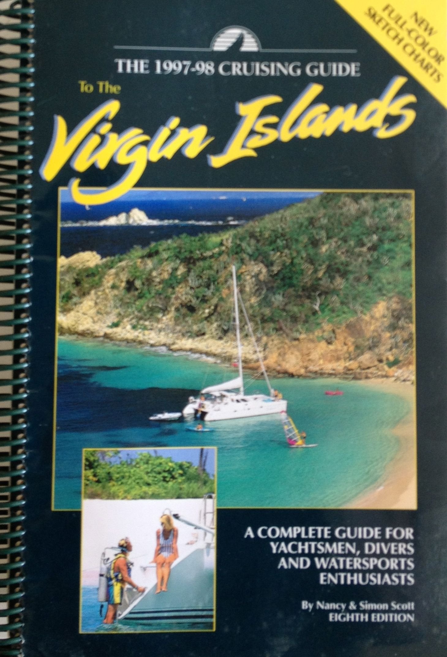 Cruising Guide to the Virgin Islands: 1997-98 Travel