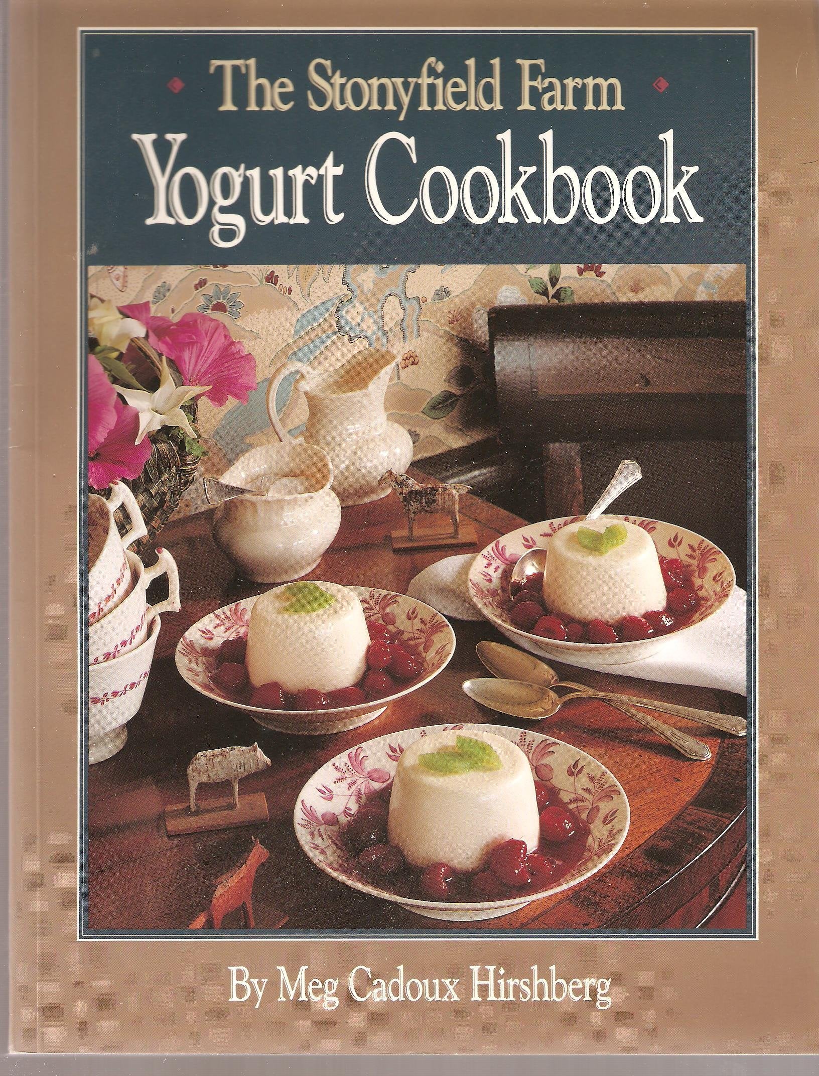 The Stonyfield Farm Yogurt Cookbook Books