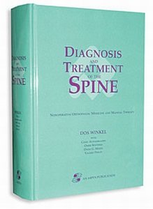 Diagnosis and Treatment of the Spine: Nonoperative Orthopaedic Medicine and Manual Therapy Medicine