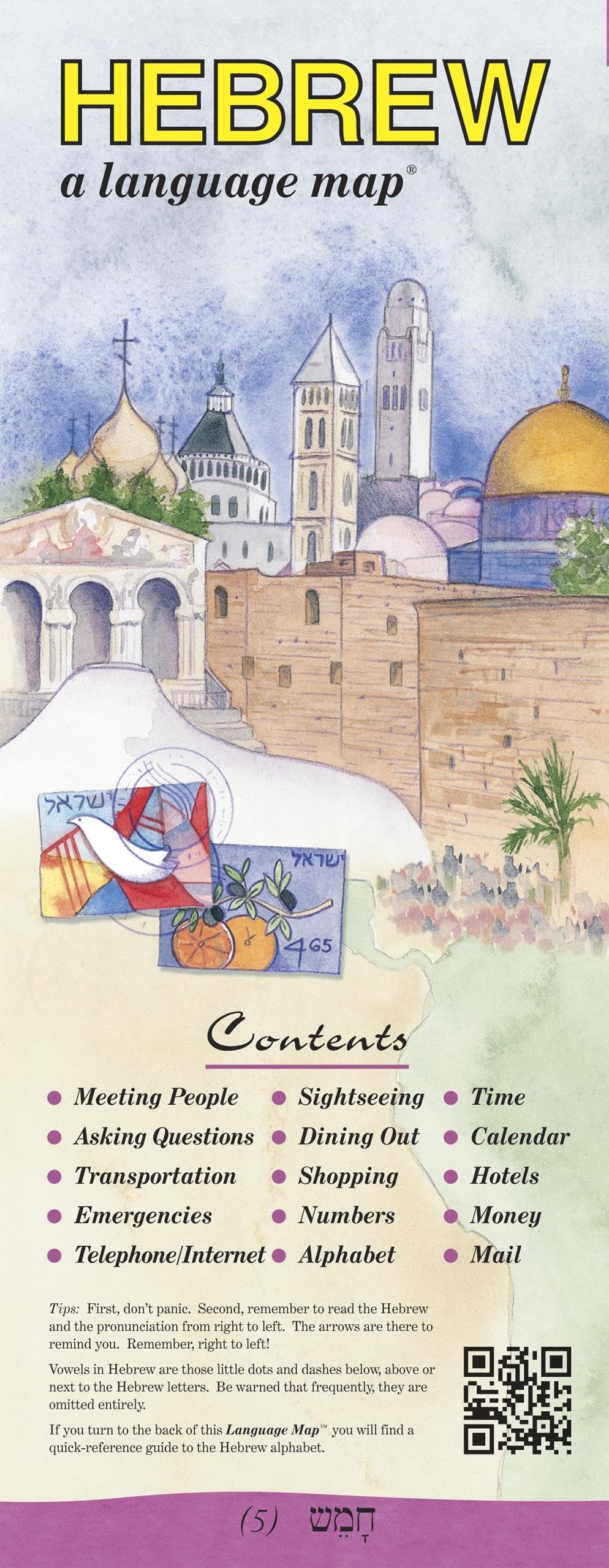 HEBREW A LANGUAGE MAP: Quick Reference Phrase Guide for Beginning and Advanced Use. Words and Phrases in English, Hebrew, and Phonetics for Easy ... Publisher: Bilingual Books, Inc. Foreign Languages ​​& Dictionaries