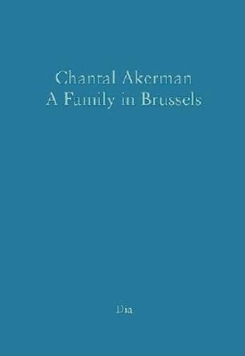 Chantal Akerman : A Family In Brussels Social Sciences