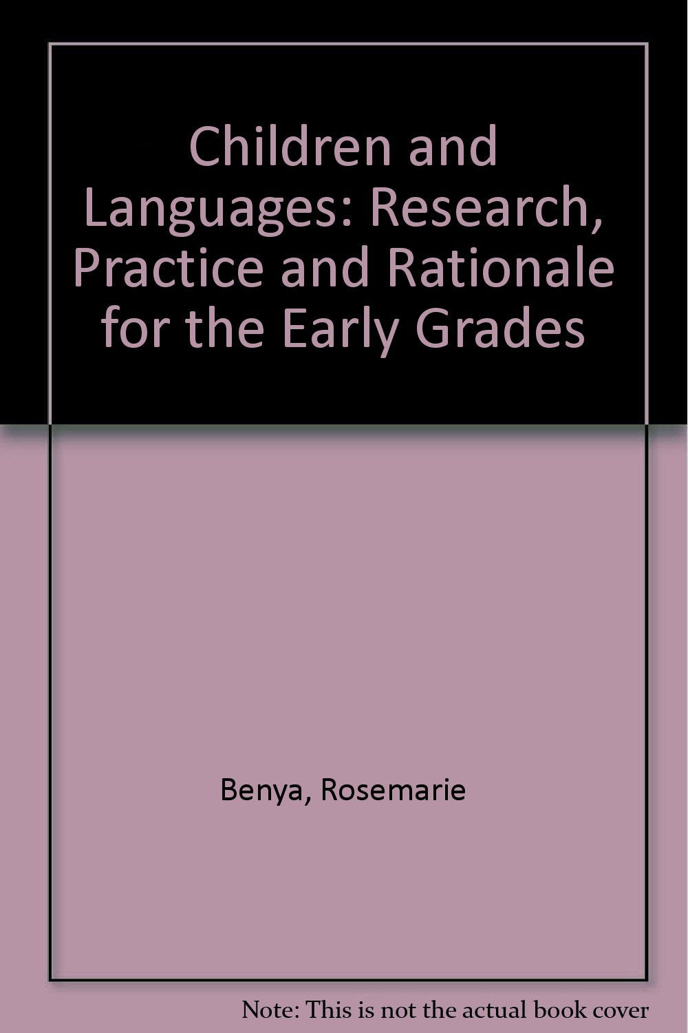 Children and Languages: Research, Practice and Rationale for the Early Grades Books