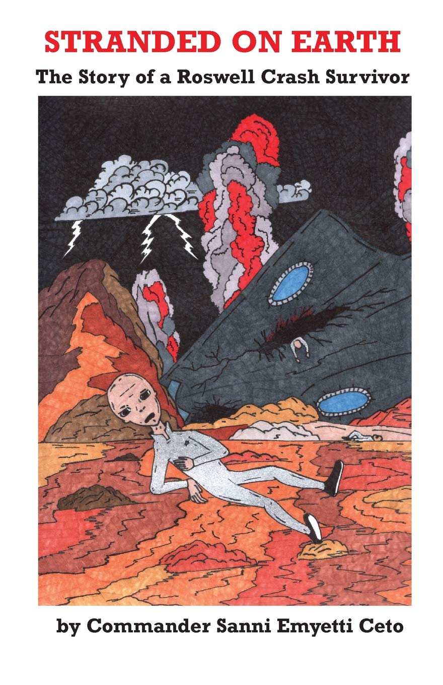 Stranded On Earth: The Story of a Roswell Crash Survivor Religion & Esotericism
