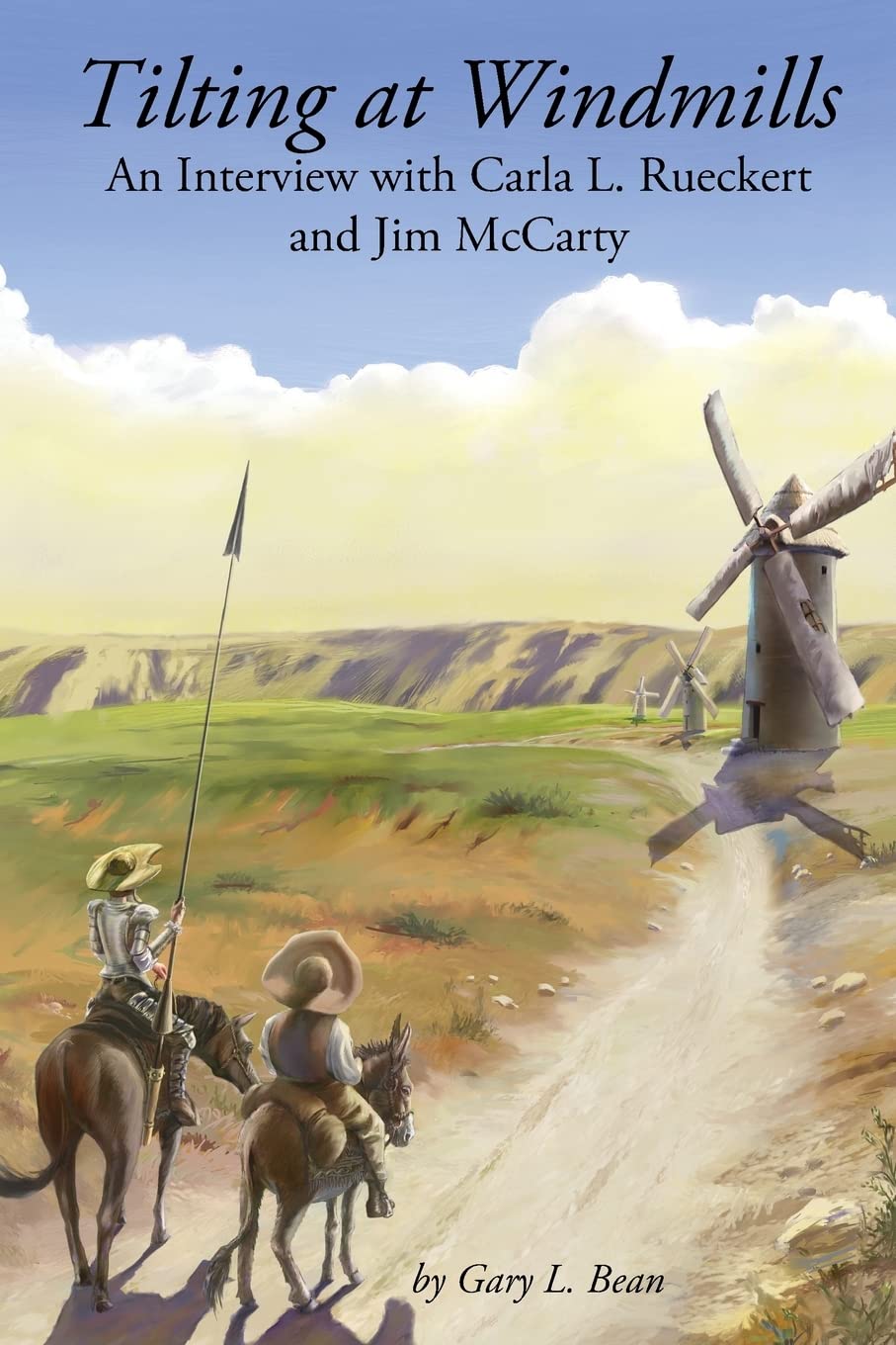 Tilting at Windmills: An Interview with Carla L. Rueckert and Jim McCarty book