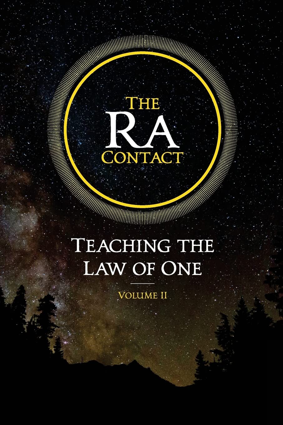 The Ra Contact: Teaching the Law of One: Volume 2 Religion & Esotericism