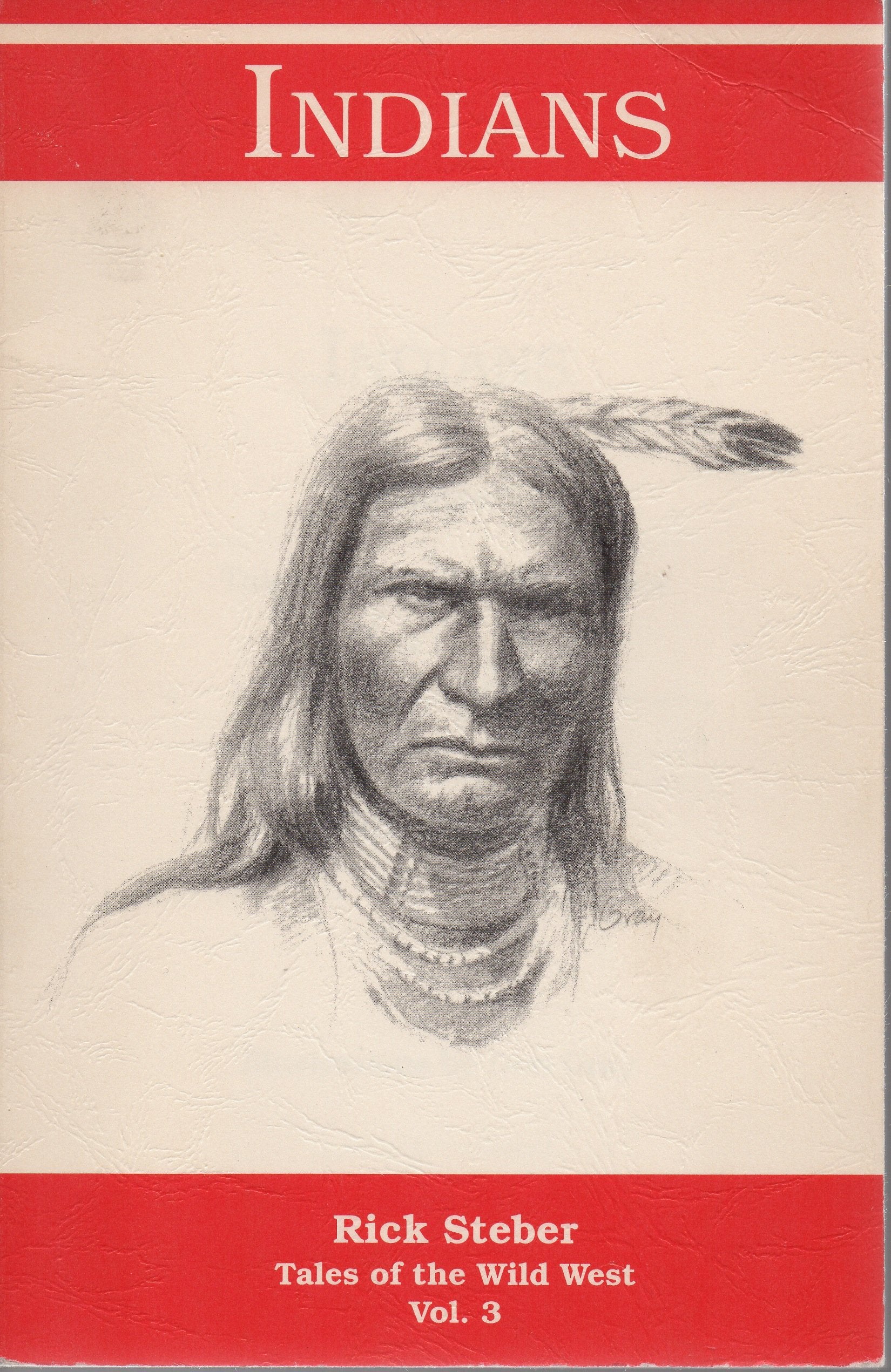 Indians (Tales of the Wild West Ser V003) Politics & History