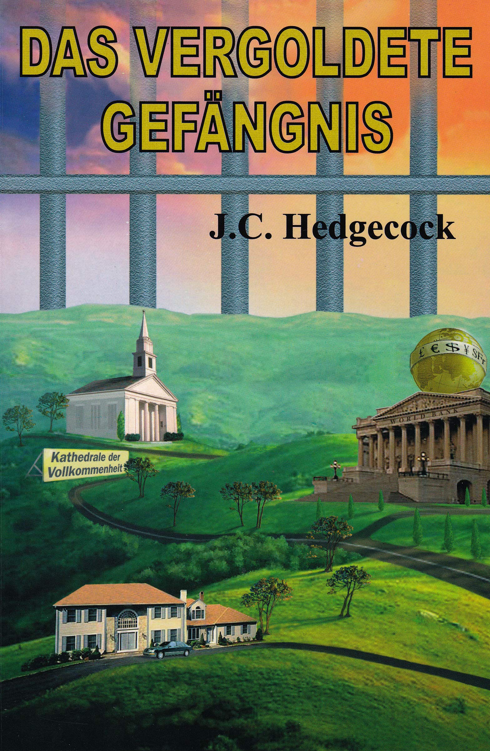 Das vergoldete Gefängnis Books