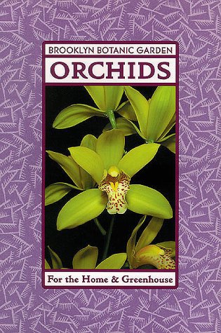 Orchids for the Home and Greenhouse (Vol 41 No. 2) Garden & Plants