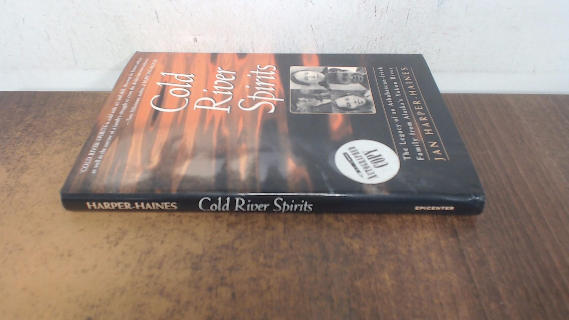 Cold River Spirits: The Legacy of an Athabascan-Irish Family from Alaska's Yukon River Politics & History
