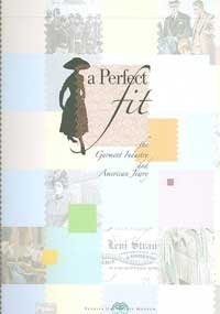 A Perfect Fit: The Garment Industry And American Jewry, 1860-1960 Business, Finance & Career