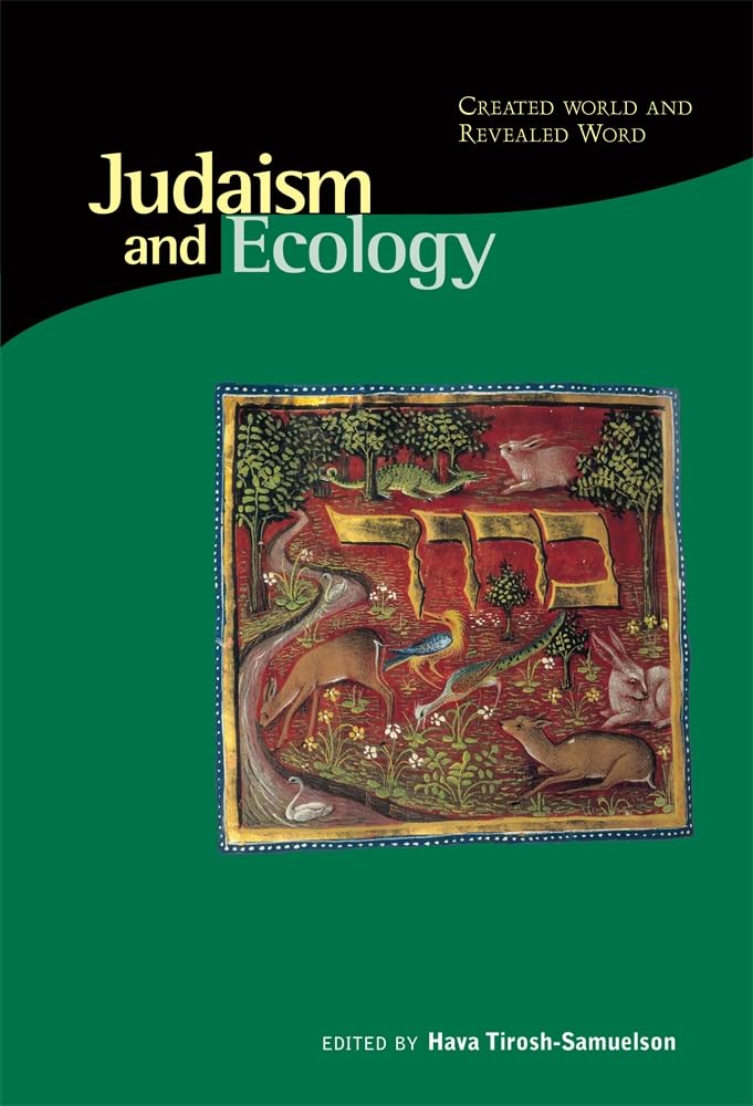 Judaism and Ecology: Created World and Revealed Word (Religions of the World and Ecology) Mathematics