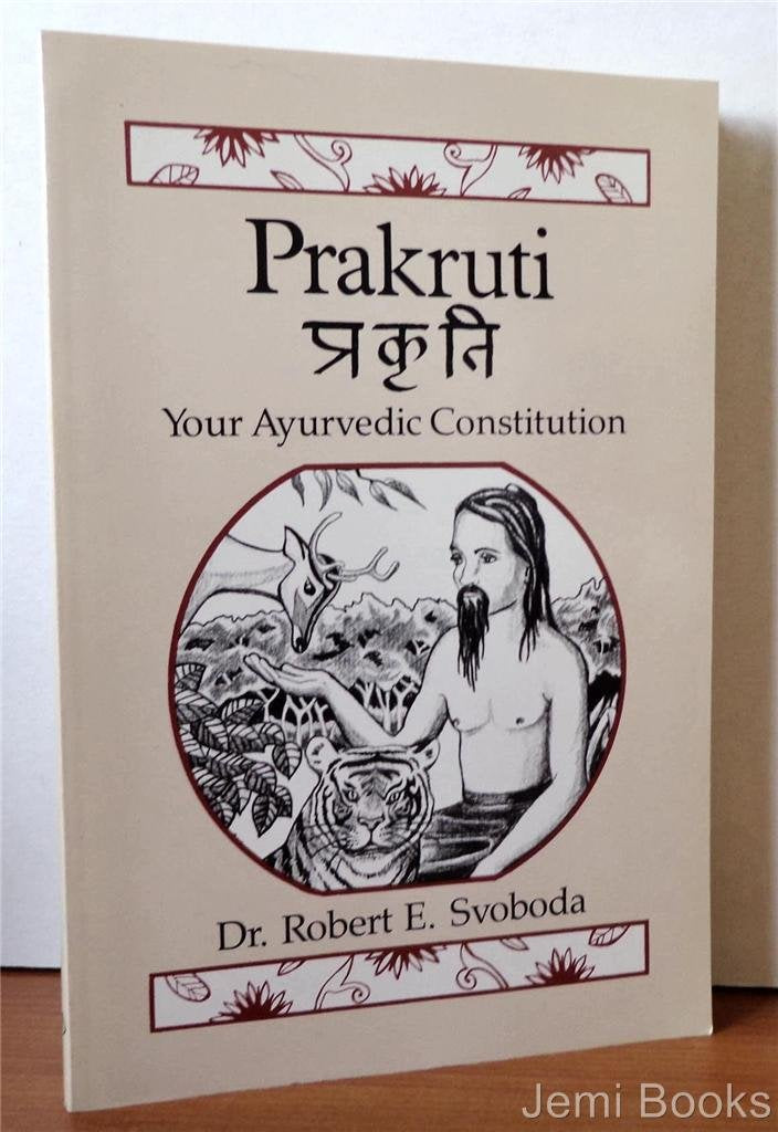 Prakruti: Your Ayurvedic Constitution Medicine