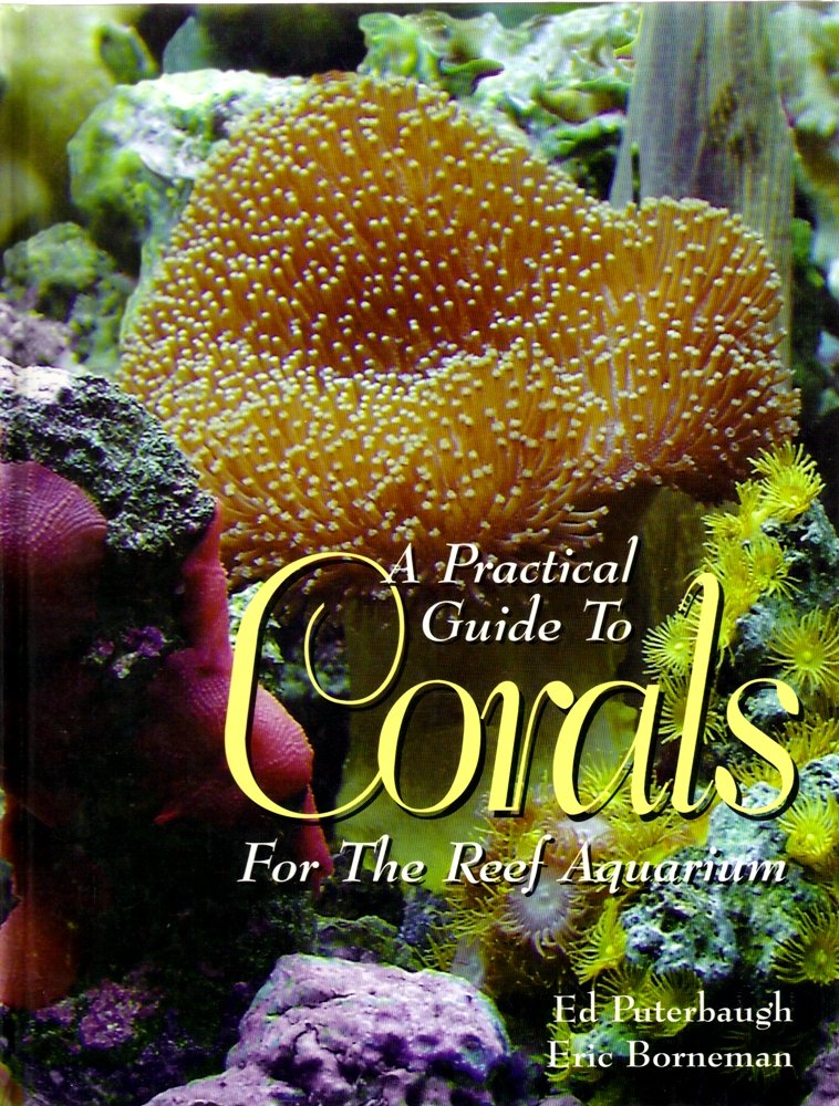 Product Image: A Practical Guide to Corals for the Reef Aquarium