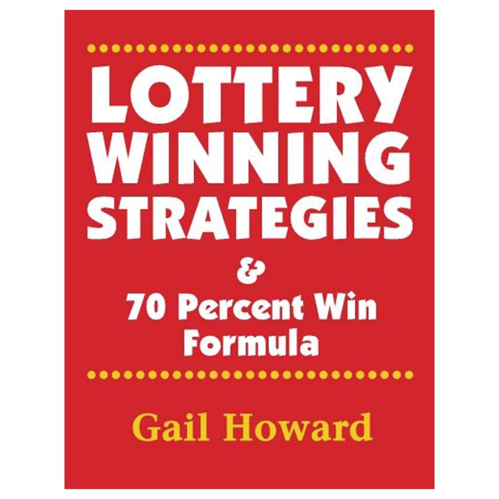 Lottery Winning Strategies: & 70 Percent Win Formula Leisure & Fun
