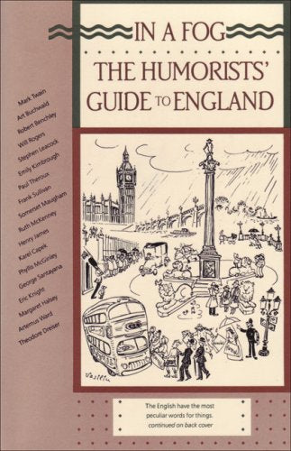 In a Fog: The Humorists' Guide to England Leisure, Home & Garden
