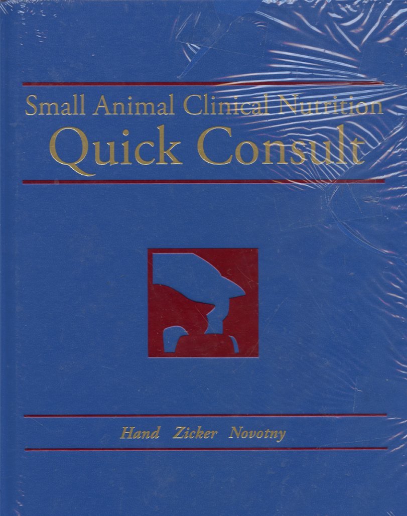 Small Animal Clinical Nutrition Quick Consult Medicine