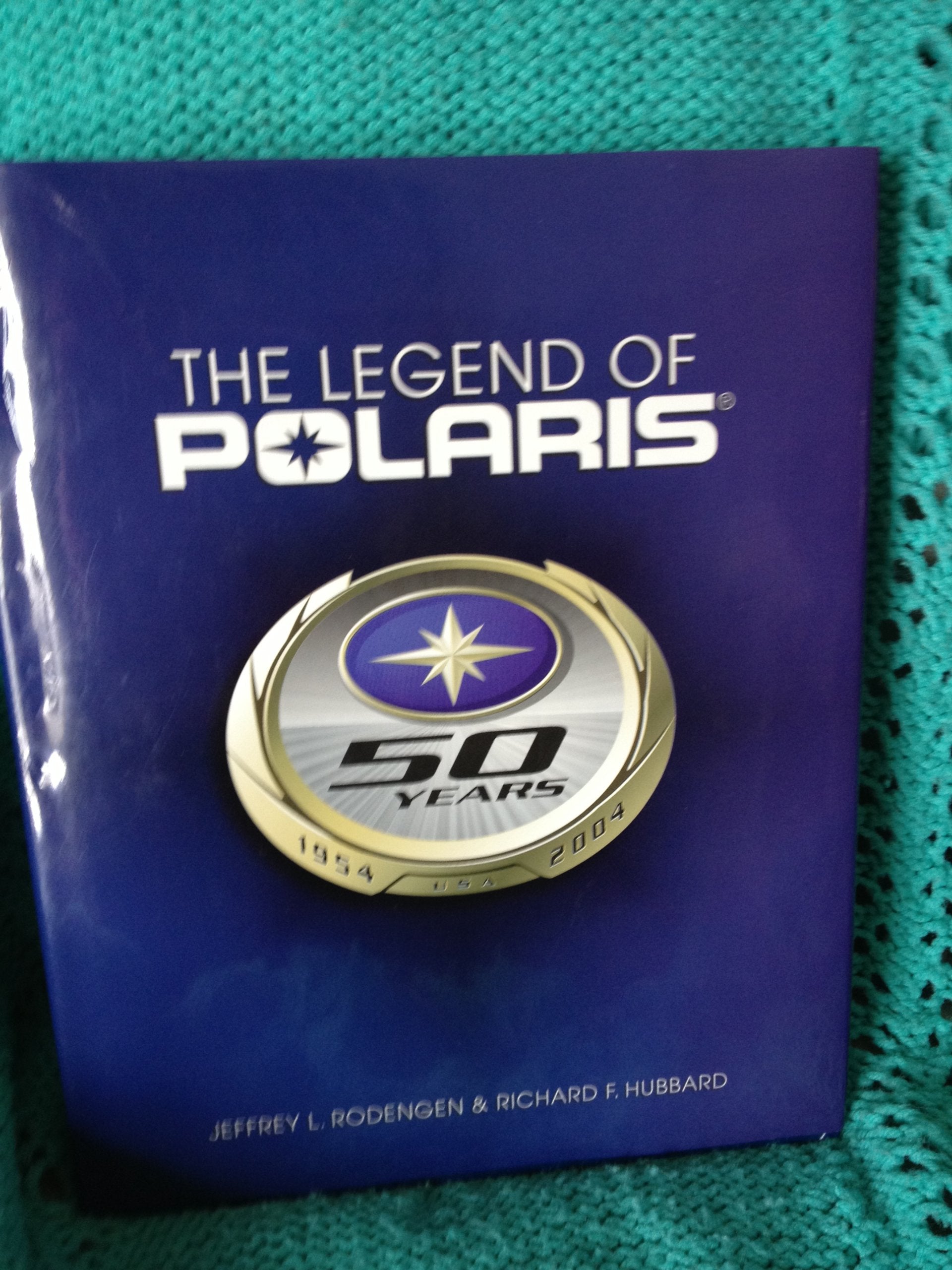 The Legend of Polaris: 50 Years : 1954-2004 book