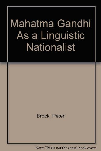 Mahatma Gandhi As a Linguistic Nationalist Reference Books