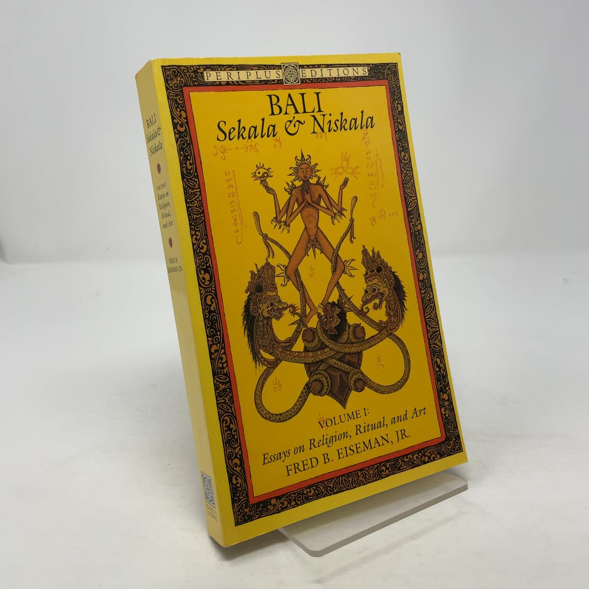 Bali: Sekala and Niskala : Essays on Religion, Ritual, and Art book