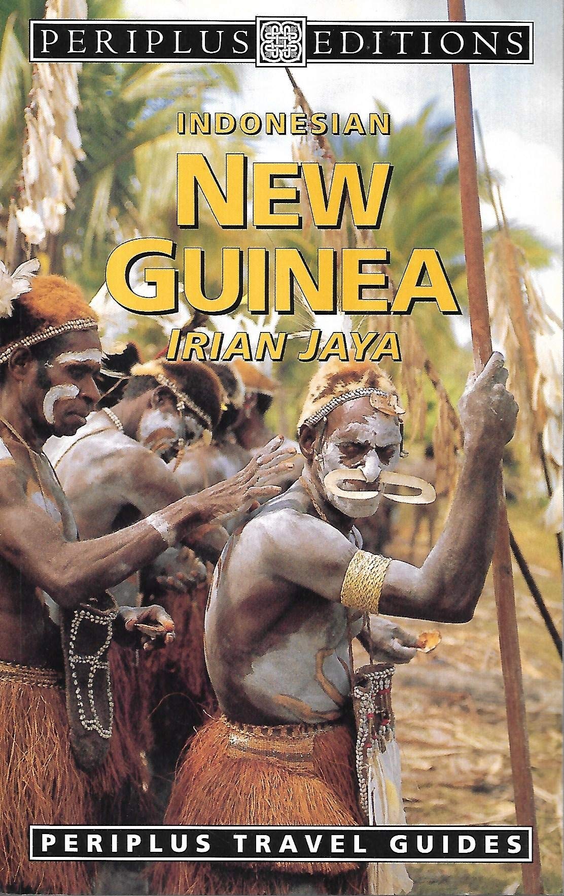 Indonesian New Guinea: Irian Jaya (Indonesia Travel Guides Series) Leisure, Home & Garden