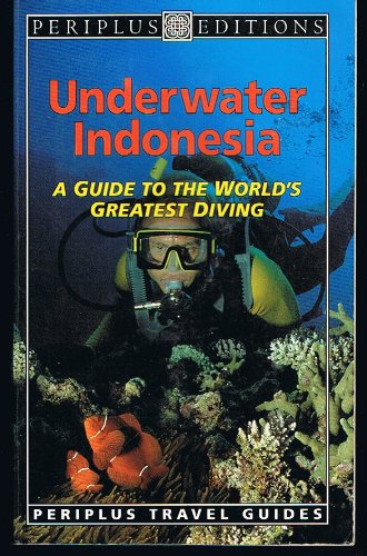 Underwater Indonesia (Indonesia Travel Guide S.) Leisure, Home & Garden
