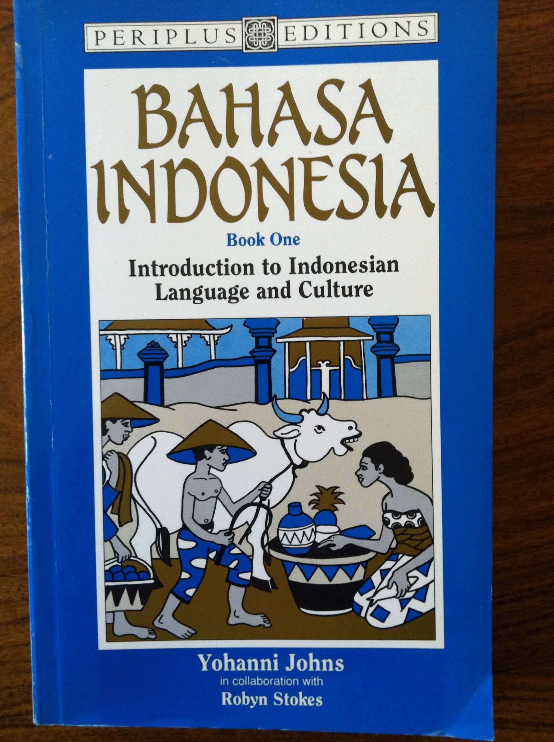 Bahasa Indonesia: Book 1 : Introduction to Indonesian Language and Culture book