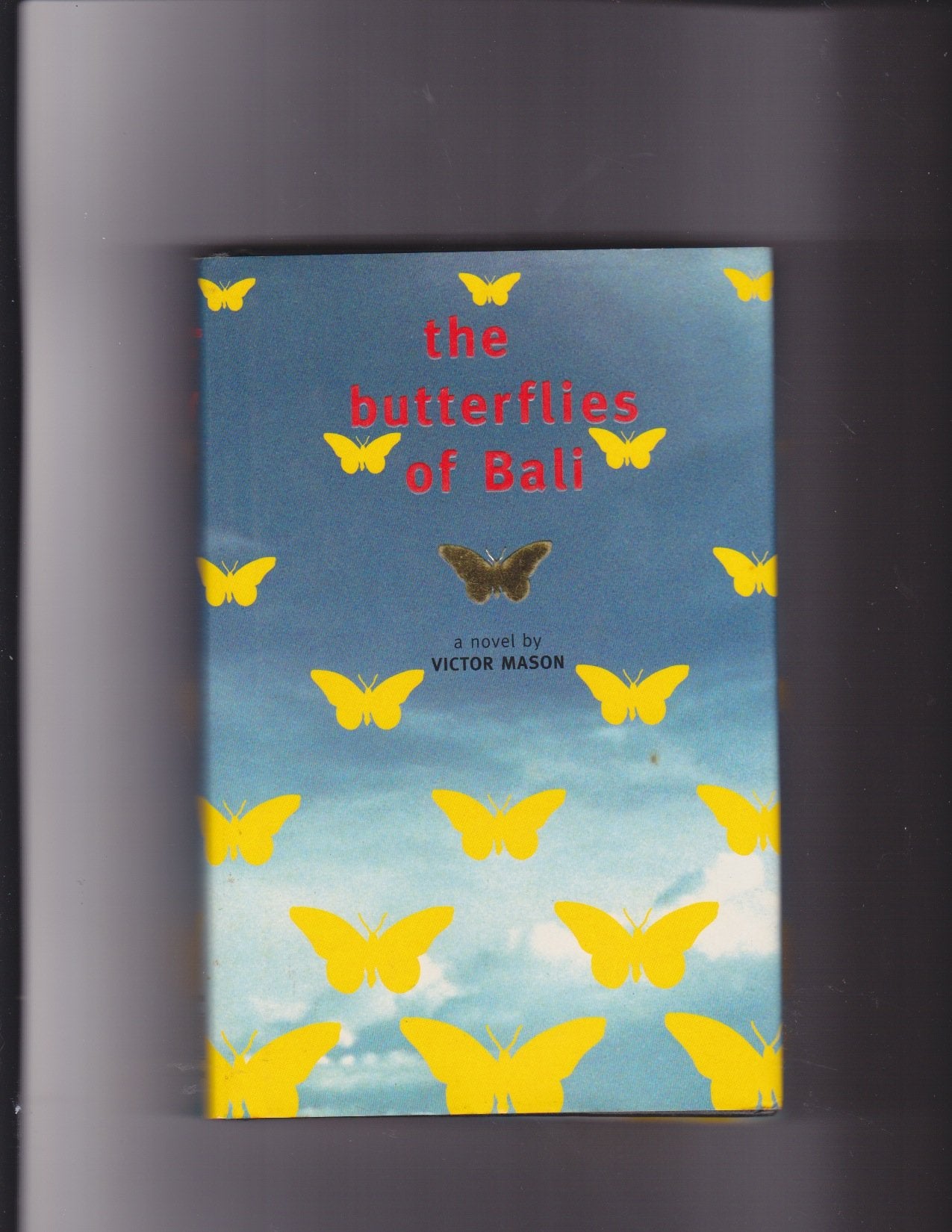 The butterflies of Bali: A novel Books