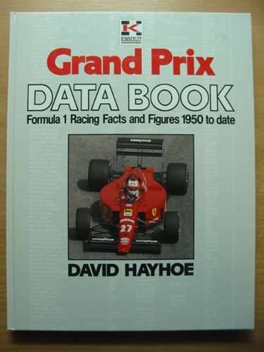 Grand Prix Data Book: Formula 1 Racing Facts and Figures, 1950 to Date Leisure, Home & Garden
