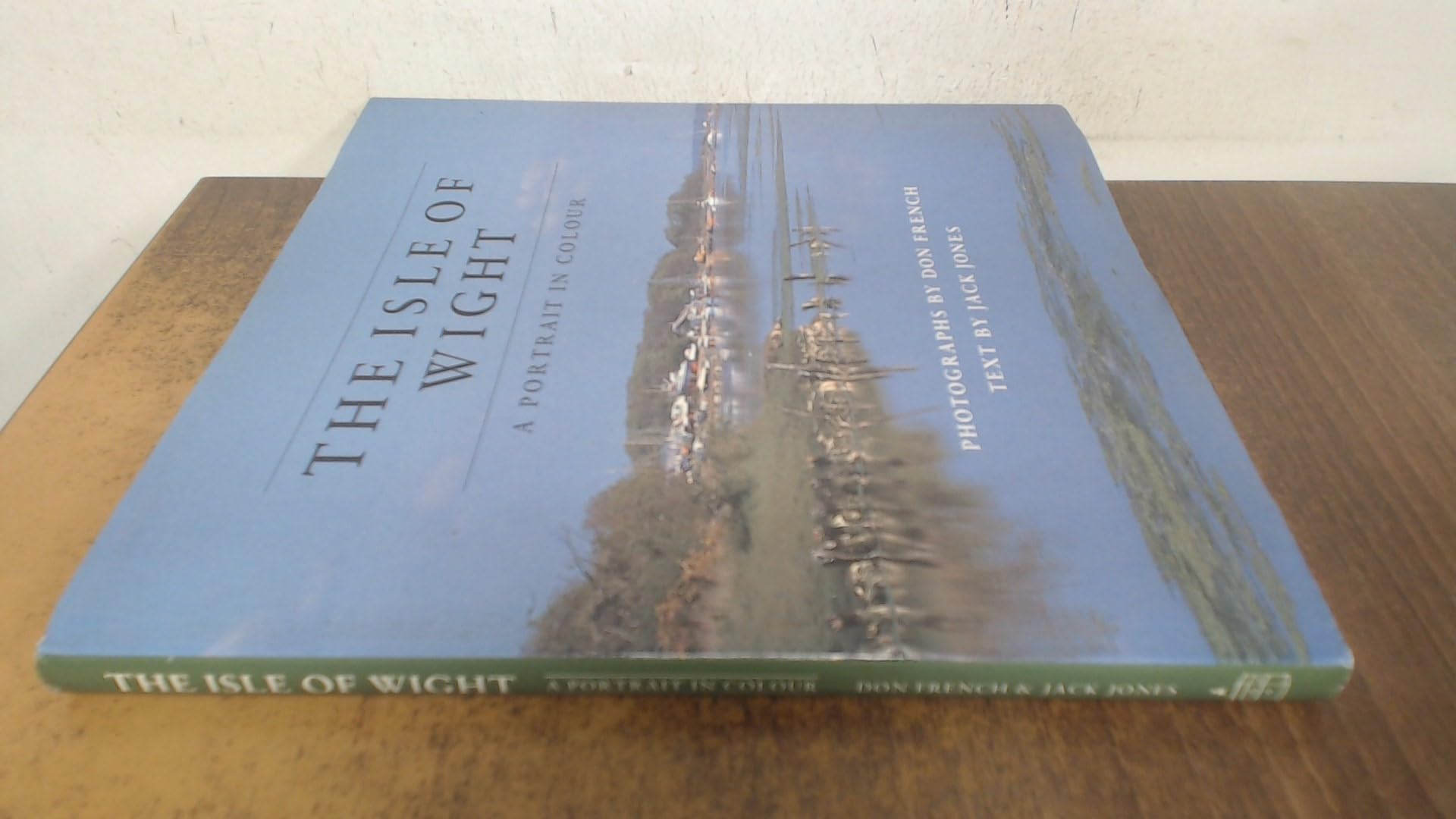 The Isle of Wight: A Portrait in Colour Leisure, Home & Garden