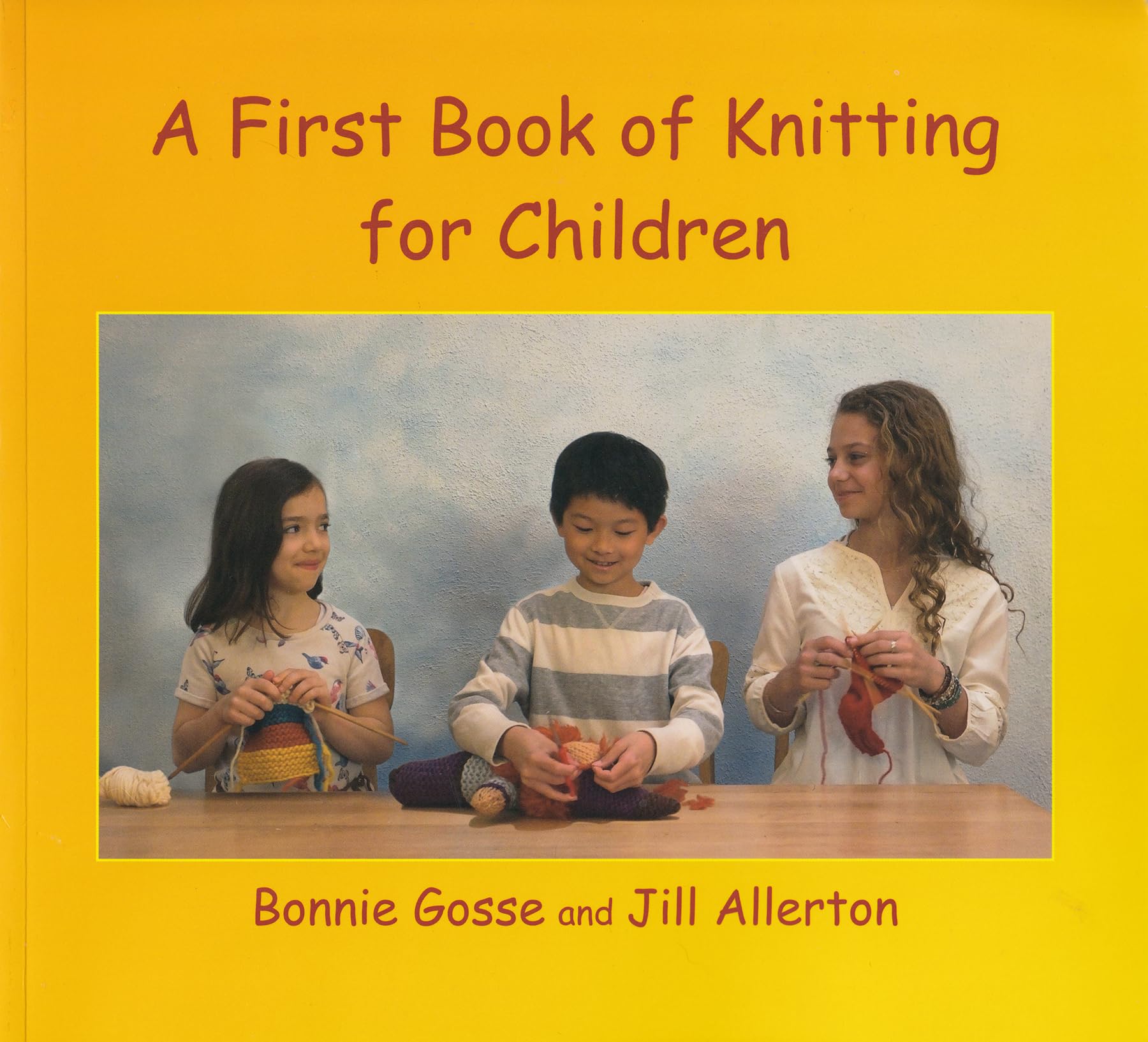 A First Book of Knitting for Children: 2nd Edition Hobbies & Crafts