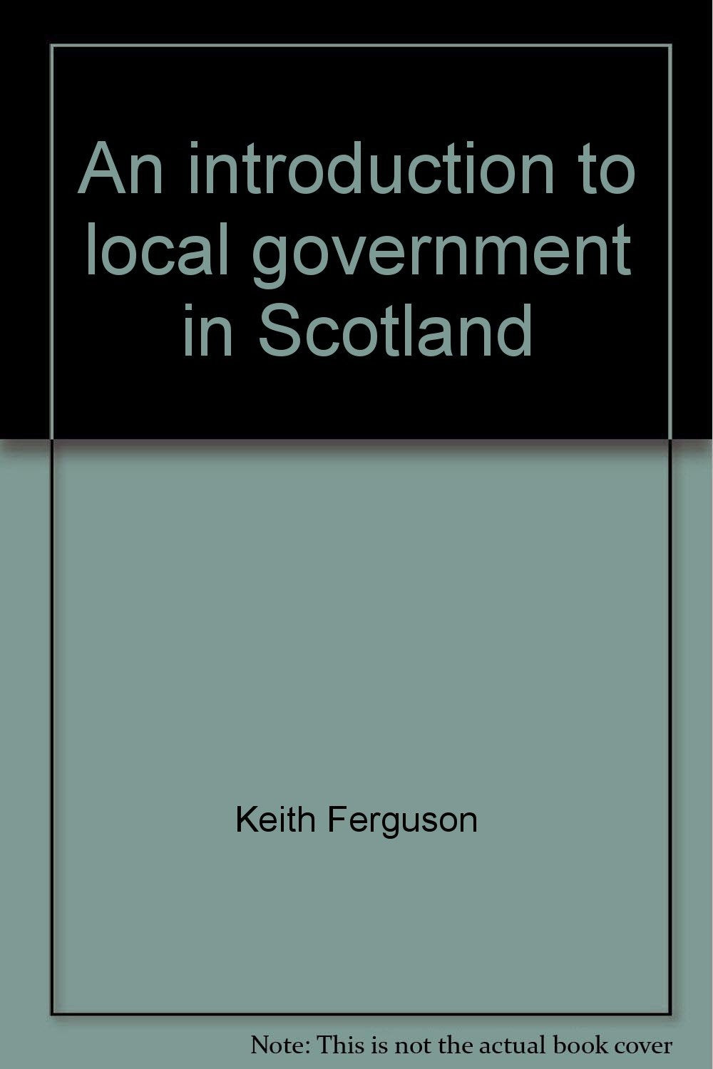 An introduction to local government in Scotland Books