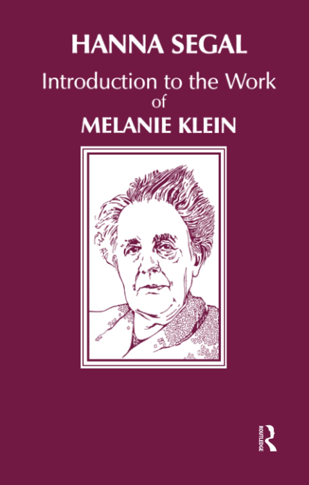 Introduction to the Work of Melanie Klein Psychology
